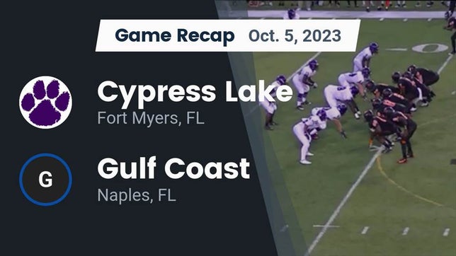 Watch this highlight video of the Cypress Lake (Fort Myers, FL) football team in its game Recap: Cypress Lake  vs. Gulf Coast  2023 on Oct 6, 2023