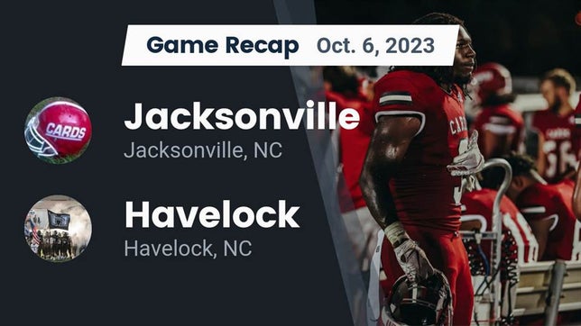 Watch this highlight video of the Jacksonville (NC) football team in its game Recap: Jacksonville  vs. Havelock  2023 on Oct 6, 2023