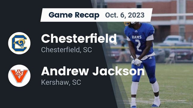 Watch this highlight video of the Chesterfield (SC) football team in its game Recap: Chesterfield  vs. Andrew Jackson  2023 on Oct 6, 2023