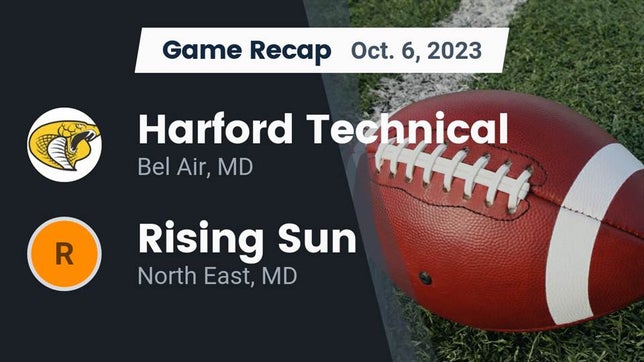 Watch this highlight video of the Harford Tech (Bel Air, MD) football team in its game Recap: Harford Technical  vs. Rising Sun  2023 on Oct 6, 2023