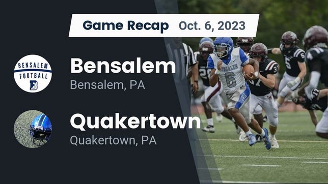 Watch this highlight video of the Bensalem (PA) football team in its game Recap: Bensalem  vs. Quakertown  2023 on Oct 6, 2023