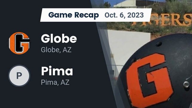 Watch this highlight video of the Globe (AZ) football team in its game Recap: Globe  vs. Pima  2023 on Oct 6, 2023