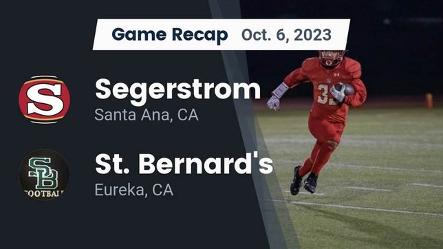 Watch this highlight video of the Segerstrom (Santa Ana, CA) football team in its game Recap: Segerstrom  vs. St. Bernard's  2023 on Oct 6, 2023