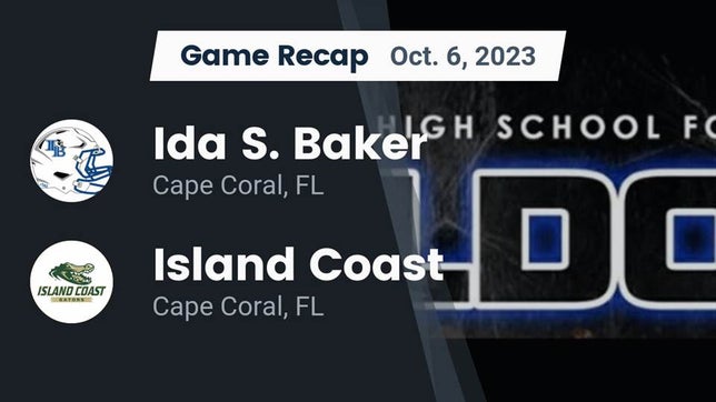 Watch this highlight video of the Ida Baker (Cape Coral, FL) football team in its game Recap: Ida S. Baker  vs. Island Coast  2023 on Oct 6, 2023