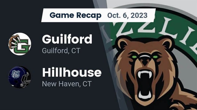 Watch this highlight video of the Guilford (CT) football team in its game Recap: Guilford  vs. Hillhouse  2023 on Oct 6, 2023