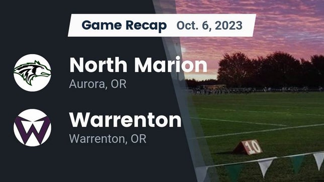 Watch this highlight video of the North Marion (Aurora, OR) football team in its game Recap: North Marion  vs. Warrenton  2023 on Oct 6, 2023