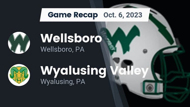 Watch this highlight video of the Wellsboro (PA) football team in its game Recap: Wellsboro  vs. Wyalusing Valley  2023 on Oct 6, 2023