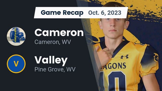 Watch this highlight video of the Cameron (WV) football team in its game Recap: Cameron  vs. Valley  2023 on Oct 6, 2023