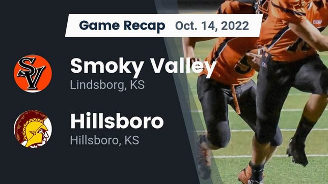 Watch this highlight video of the Smoky Valley (Lindsborg, KS) football team in its game Recap: Smoky Valley  vs. Hillsboro  2022 on Oct 14, 2022