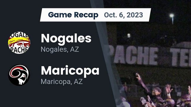 Watch this highlight video of the Nogales (AZ) football team in its game Recap: Nogales  vs. Maricopa  2023 on Oct 6, 2023