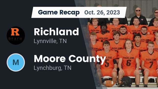 Watch this highlight video of the Richland (Lynnville, TN) football team in its game Recap: Richland  vs. Moore County  2023 on Oct 26, 2023