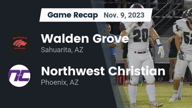 Watch this highlight video of the Walden Grove (Sahuarita, AZ) football team in its game Recap: Walden Grove  vs. Northwest Christian  2023 on Nov 9, 2023
