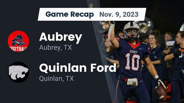 Watch this highlight video of the Aubrey (TX) football team in its game Recap: Aubrey  vs. Quinlan Ford  2023 on Nov 9, 2023
