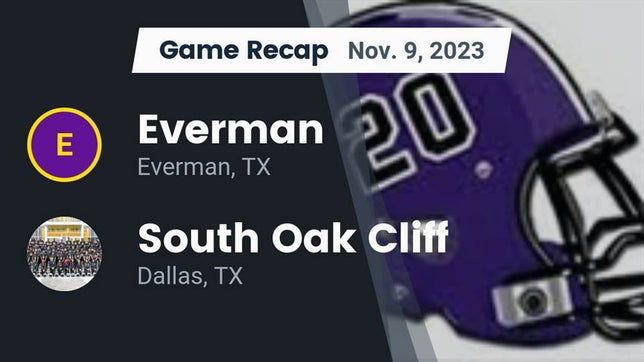 Watch this highlight video of the Everman (TX) football team in its game Recap: Everman  vs. South Oak Cliff  2023 on Nov 9, 2023