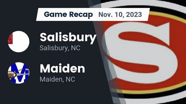 Watch this highlight video of the Salisbury (NC) football team in its game Recap: Salisbury  vs. Maiden  2023 on Nov 9, 2023