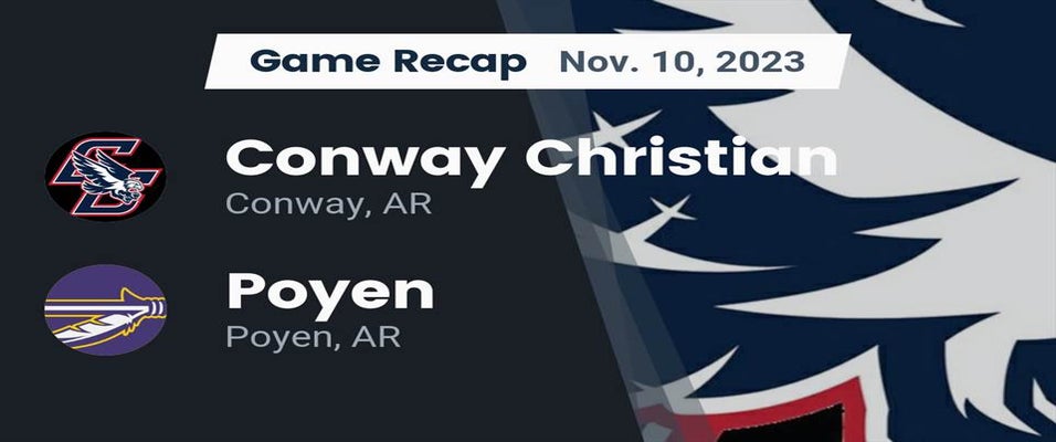 Poyen vs Conway Christian Football 11/10/2023