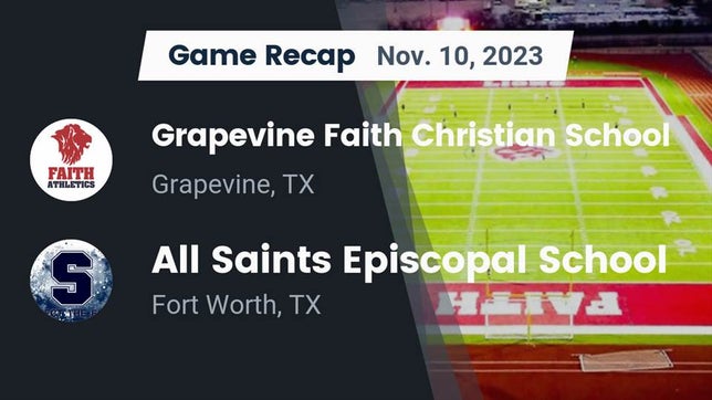 Watch this highlight video of the Grapevine Faith Christian (Grapevine, TX) football team in its game Recap: Grapevine Faith Christian School vs. All Saints Episcopal School 2023 on Nov 10, 2023