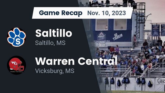 Watch this highlight video of the Saltillo (MS) football team in its game Recap: Saltillo  vs. Warren Central  2023 on Nov 10, 2023