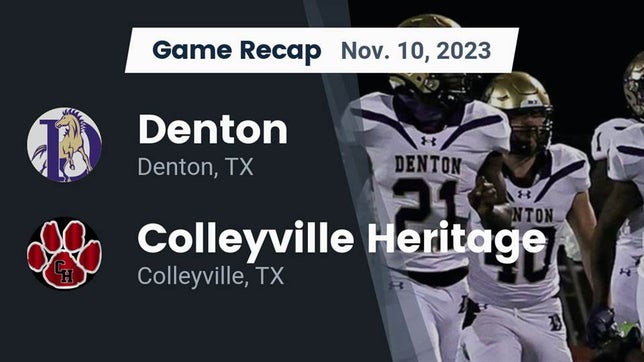 Watch this highlight video of the Denton (TX) football team in its game Recap: Denton  vs. Colleyville Heritage  2023 on Nov 10, 2023