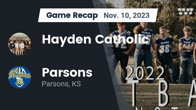 Watch this highlight video of the Hayden (Topeka, KS) football team in its game Recap: Hayden Catholic  vs. Parsons  2023 on Nov 10, 2023