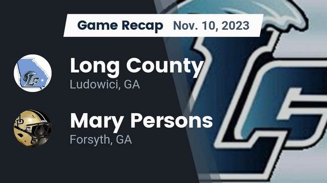 Watch this highlight video of the Long County (Ludowici, GA) football team in its game Recap: Long County  vs. Mary Persons  2023 on Nov 10, 2023