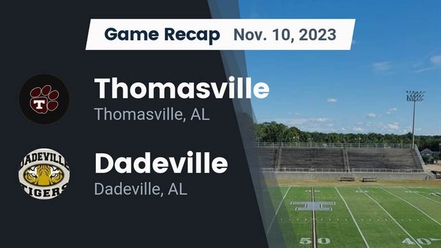 Watch this highlight video of the Thomasville (AL) football team in its game Recap: Thomasville  vs. Dadeville  2023 on Nov 10, 2023