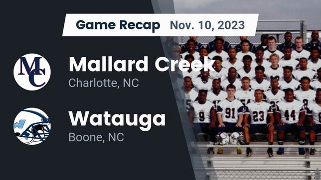 Watch this highlight video of the Mallard Creek (Charlotte, NC) football team in its game Recap: Mallard Creek  vs. Watauga  2023 on Nov 10, 2023