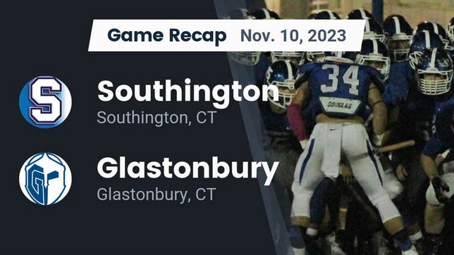 Watch this highlight video of the Southington (CT) football team in its game Recap: Southington  vs. Glastonbury  2023 on Nov 10, 2023