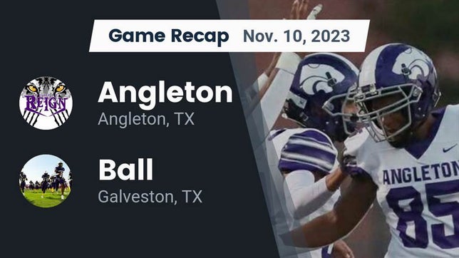 Watch this highlight video of the Angleton (TX) football team in its game Recap: Angleton  vs. Ball  2023 on Nov 10, 2023
