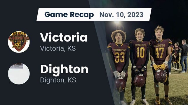 Watch this highlight video of the Victoria (KS) football team in its game Recap: Victoria  vs. Dighton  2023 on Nov 10, 2023