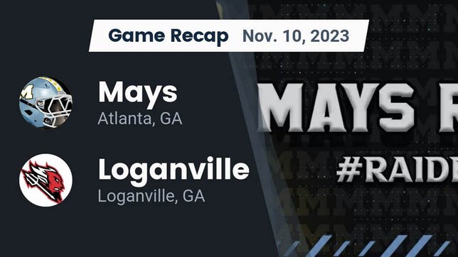 Watch this highlight video of the Mays (Atlanta, GA) football team in its game Recap: Mays  vs. Loganville  2023 on Nov 10, 2023