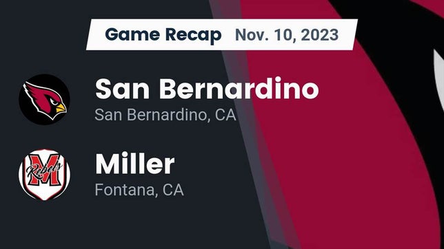 Watch this highlight video of the San Bernardino (CA) football team in its game Recap: San Bernardino  vs. Miller  2023 on Nov 10, 2023