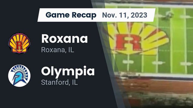 Watch this highlight video of the Roxana (IL) football team in its game Recap: Roxana  vs. Olympia  2023 on Nov 11, 2023