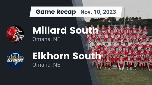 Watch this highlight video of the Millard South (Omaha, NE) football team in its game Recap: Millard South  vs. Elkhorn South  2023 on Nov 10, 2023