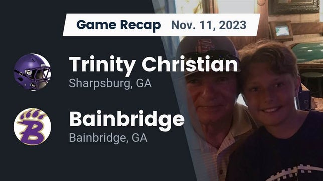 Watch this highlight video of the Trinity Christian (Sharpsburg, GA) football team in its game Recap: Trinity Christian  vs. Bainbridge  2023 on Nov 11, 2023