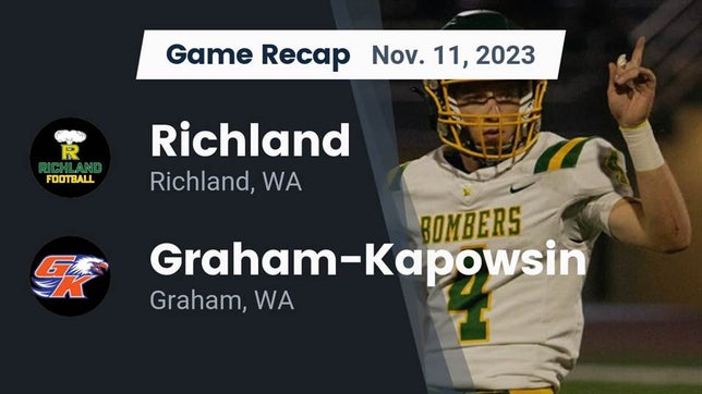 Watch this highlight video of the Richland (WA) football team in its game Recap: Richland  vs. Graham-Kapowsin  2023 on Nov 11, 2023