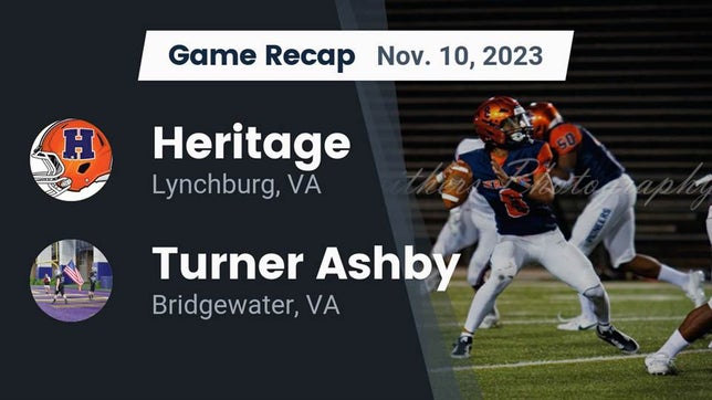 Watch this highlight video of the Heritage (Lynchburg, VA) football team in its game Recap: Heritage  vs. Turner Ashby  2023 on Nov 10, 2023