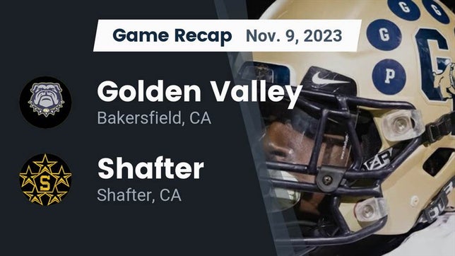 Watch this highlight video of the Golden Valley (Bakersfield, CA) football team in its game Recap: Golden Valley  vs. Shafter  2023 on Nov 9, 2023