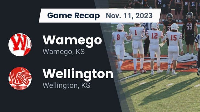 Watch this highlight video of the Wamego (KS) football team in its game Recap: Wamego  vs. Wellington  2023 on Nov 10, 2023