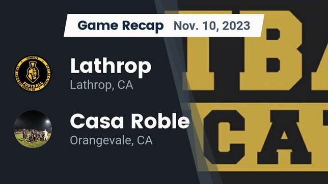 Football Game Recap: Lathrop Spartans vs. Casa Roble Rams