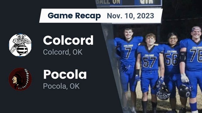 Watch this highlight video of the Colcord (OK) football team in its game Recap: Colcord  vs. Pocola  2023 on Nov 10, 2023