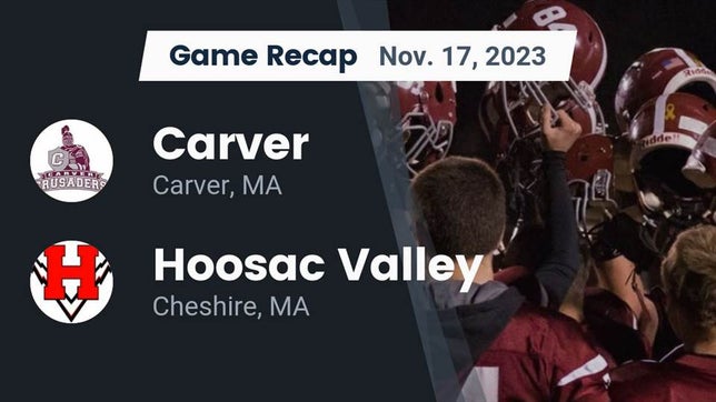 Watch this highlight video of the Carver (MA) football team in its game Recap: Carver  vs. Hoosac Valley  2023 on Nov 17, 2023