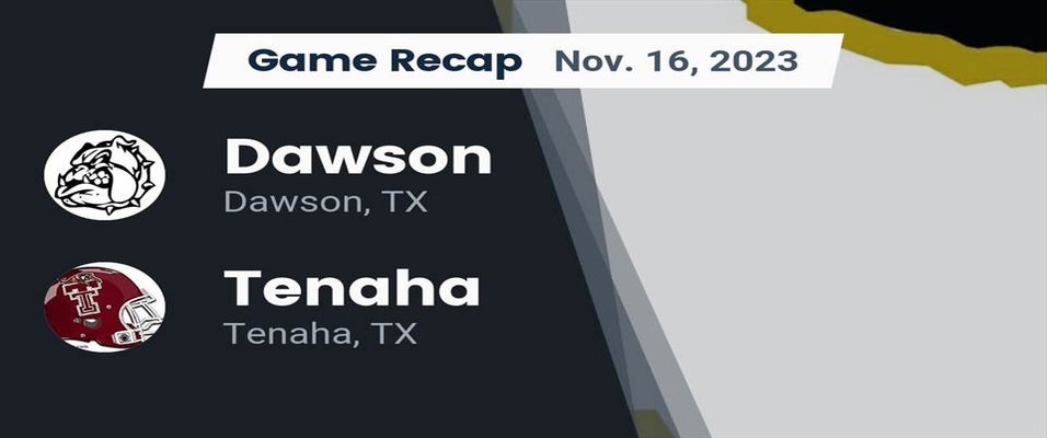 Tenaha vs Dawson Football 11/16/2023
