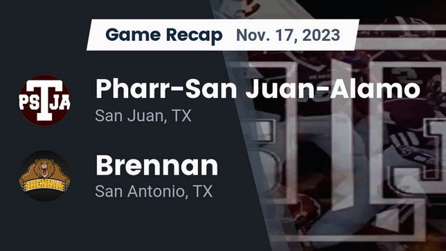 Watch this highlight video of the Pharr-San Juan-Alamo (San Juan, TX) football team in its game Recap: Pharr-San Juan-Alamo  vs. Brennan  2023 on Nov 17, 2023
