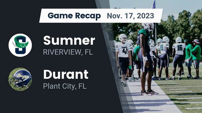 Watch this highlight video of the Sumner (Riverview, FL) football team in its game Recap: Sumner  vs. Durant  2023 on Nov 17, 2023