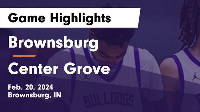 Watch this highlight video of the Brownsburg (IN) basketball team in its game Brownsburg  vs Center Grove  Game Highlights - Feb. 20, 2024 on Feb 20, 2024