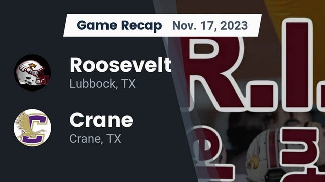Watch this highlight video of the Roosevelt (Lubbock, TX) football team in its game Recap: Roosevelt  vs. Crane  2023 on Nov 17, 2023