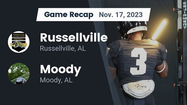 Watch this highlight video of the Russellville (AL) football team in its game Recap: Russellville  vs. Moody  2023 on Nov 17, 2023