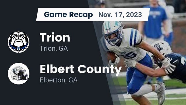 Watch this highlight video of the Trion (GA) football team in its game Recap: Trion  vs. Elbert County  2023 on Nov 17, 2023