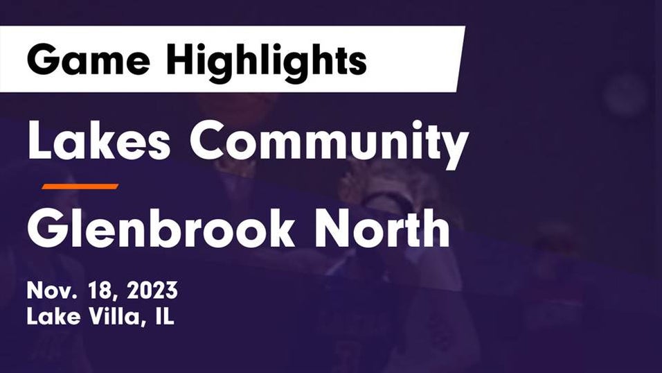 Lakes vs Glenbrook North Girls Basketball 11/18/2023